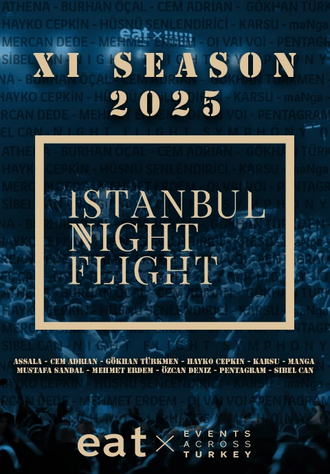 Istanbul Night Flight 2025 · XI. Season